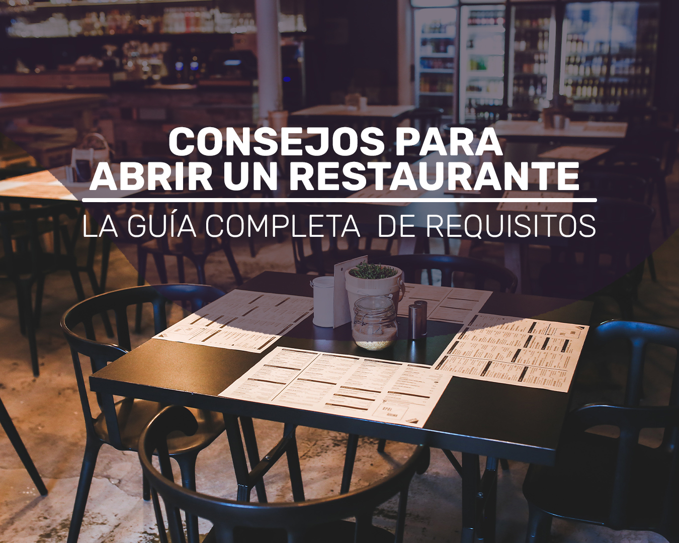 Consejos Para Abrir un Restaurante: Guía Completa de Requisitos