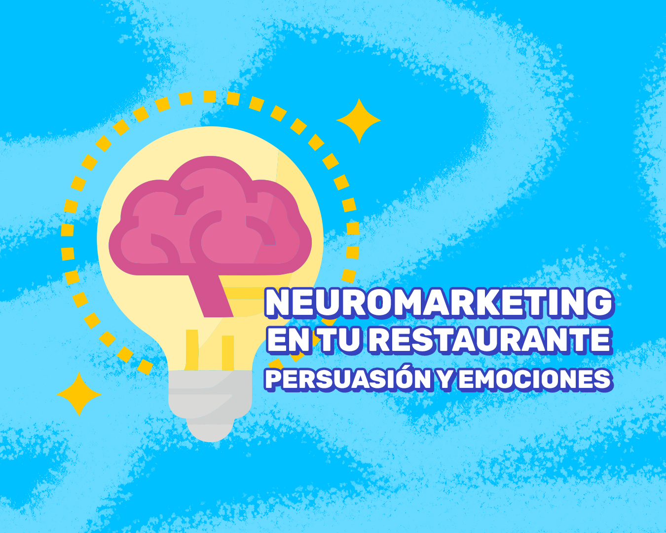 Cómo Aplicar el Neuromarketing en tu Restaurante: Persuasión y Emociones
