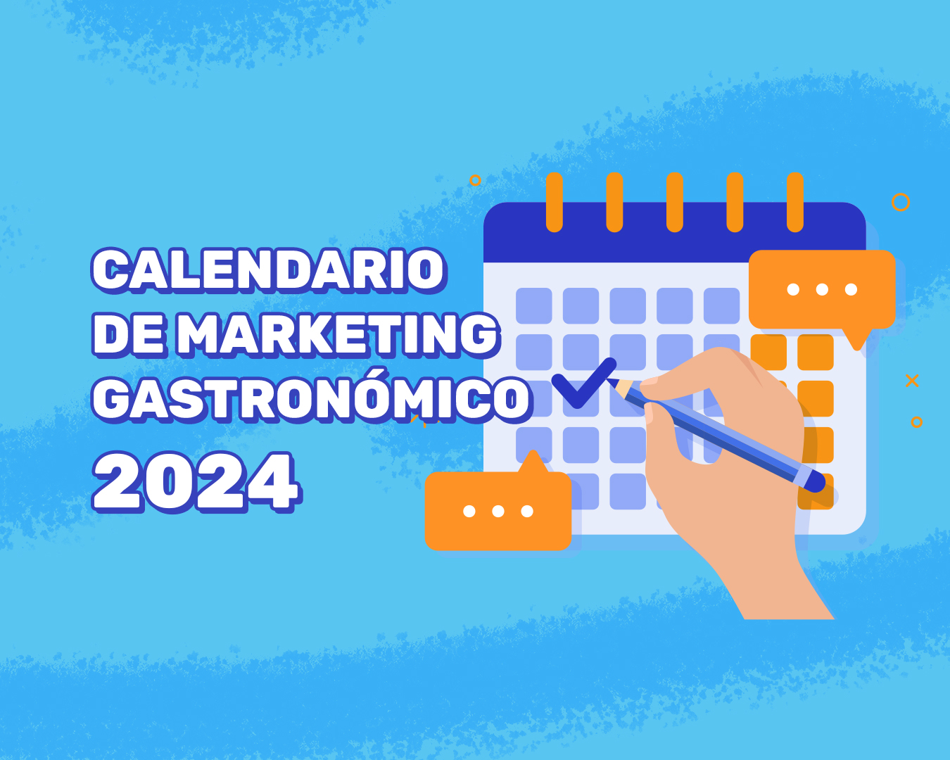 Descargue el calendario de marketing gastronómico 2024 con más de 100 fechas destacadas para impulsar su restaurante.