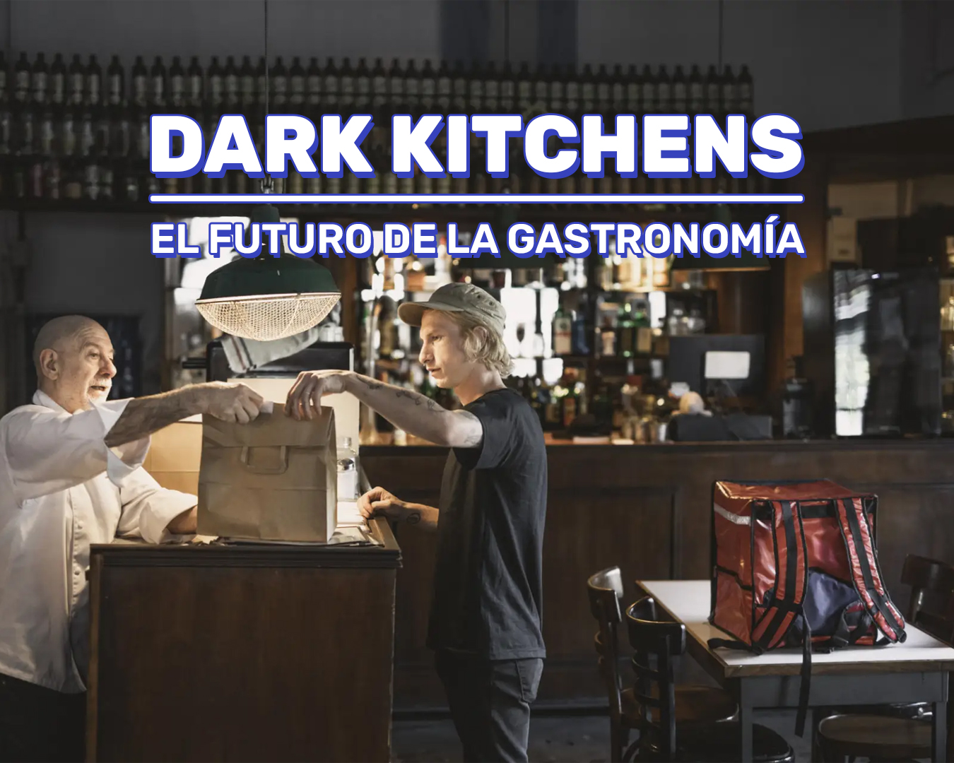 Dark Kitchens: El Futuro De La Gastronomía Y Cómo Aprovecharlo