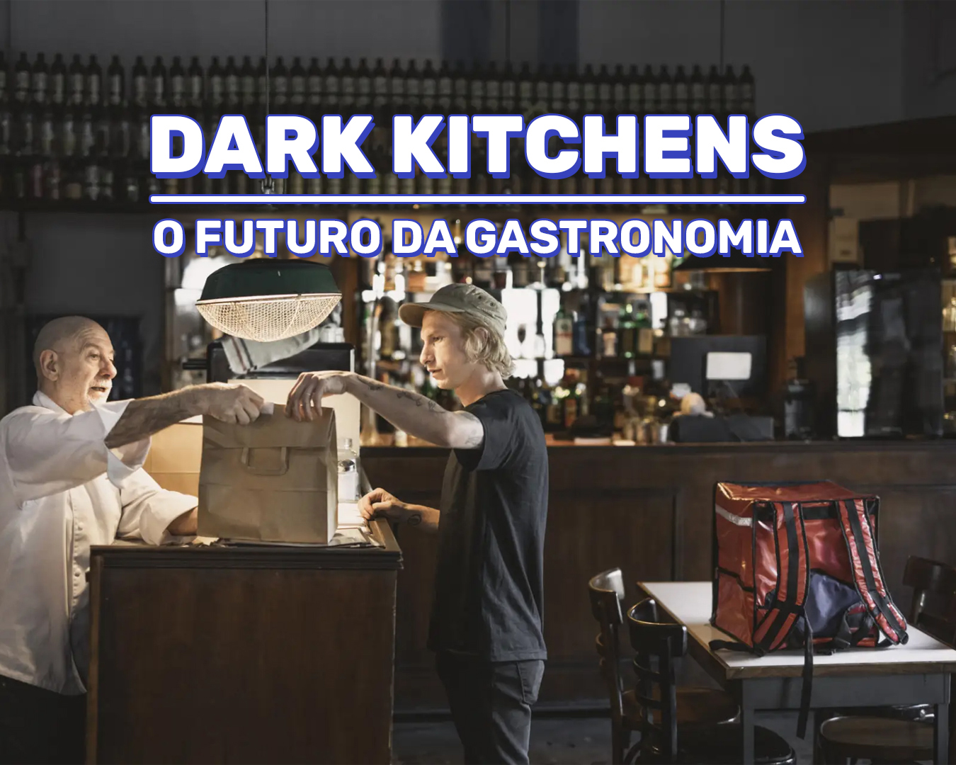 Dark Kitchens: O Futuro da Gastronomia e como aproveitar