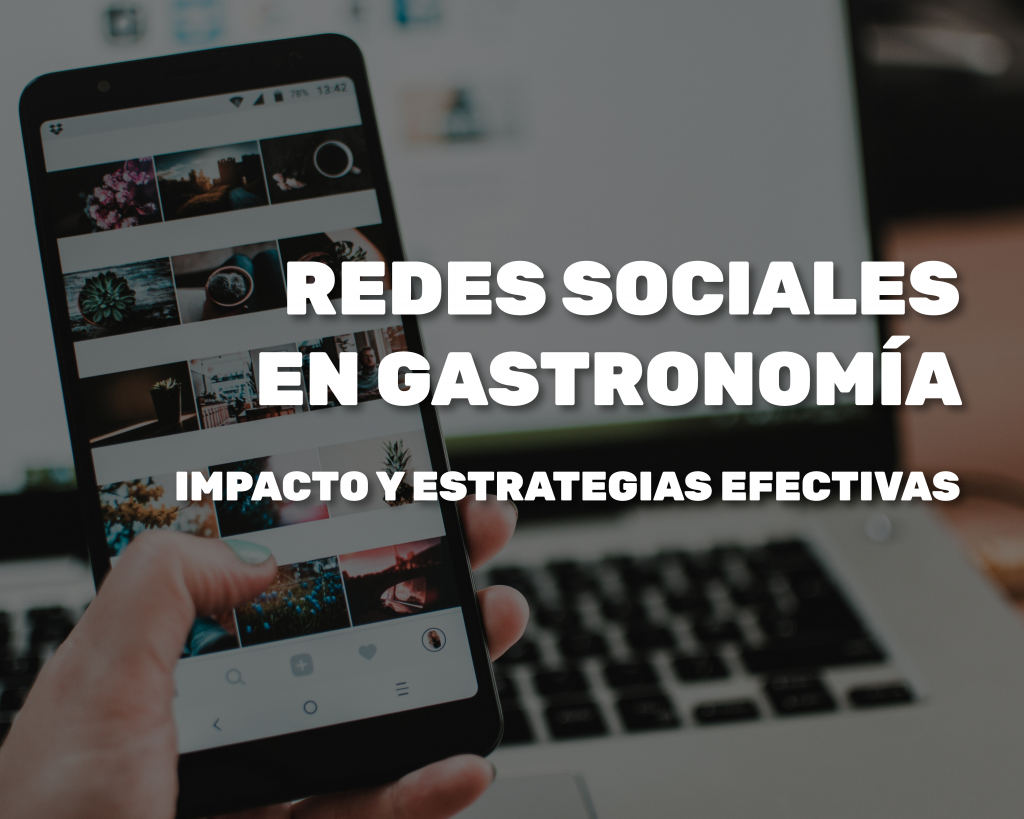 redes sociales en gastronomia, impacto y estrategias para restaurantes rapiboy