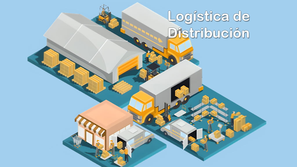 Logística de distribución, estrategias para una entrega eficiente