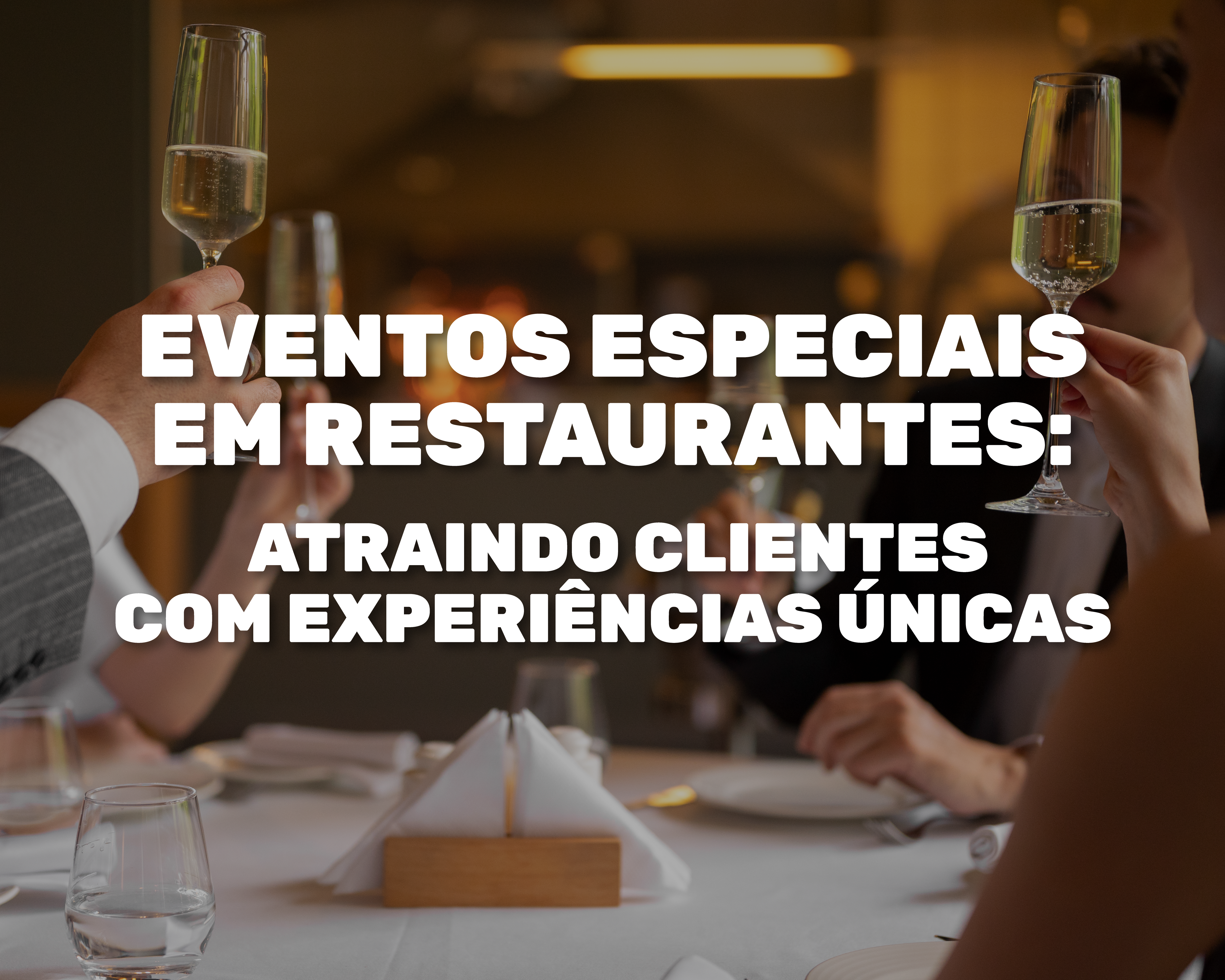 Eventos Especiales en Restaurantes: Atraer Clientes con Experiencias ÚnicasEventos especiais em restaurantes: atraindo clientes com experiências únicasEventos Especiales en Restaurantes: Atraer Clientes con Experiencias Únicas