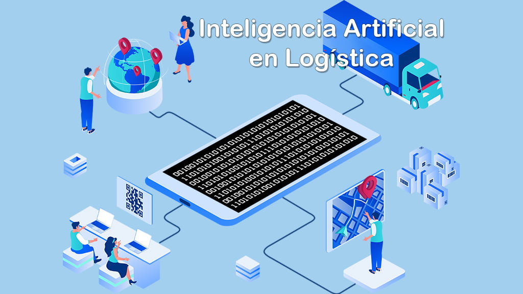 Inteligencia artificial en logística, innovaciones y tendencias